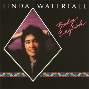 Cover for Linda Waterfall's CD, Body English