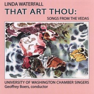Cover for Linda Waterfall's CD, That Art Thou: Songs from the Vedas